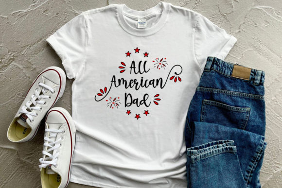 4th of July T-Shirt Designs & Graphics: All American Dad