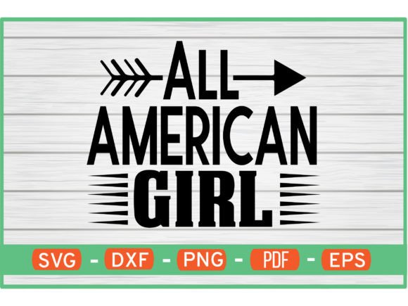 All American Girl T-Shirt Designs SVG: Graphics for Crafts & Branding