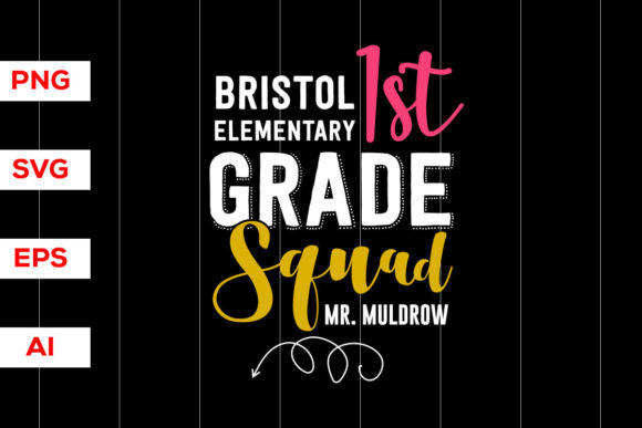 Bristol Elementary First Grade Squad SVG Graphics
