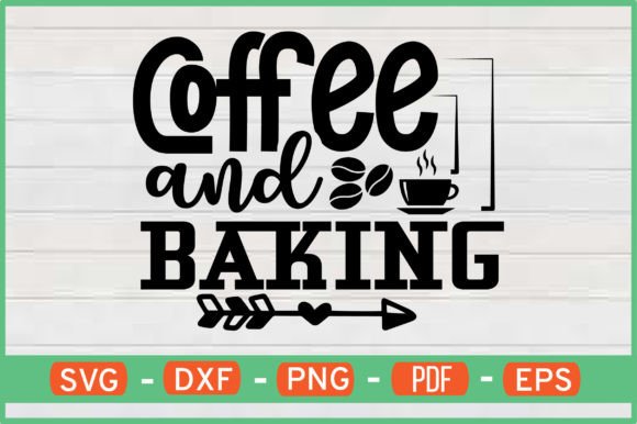 Coffee & Baking T-Shirt SVG Graphics for Crafts