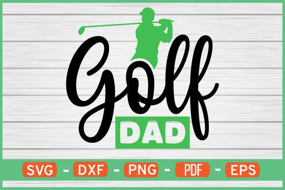 Golf Dad T-Shirt Designs SVG