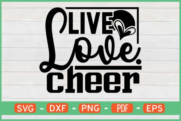 Live Love Cheer SVG Graphics for Crafts & Local Branding