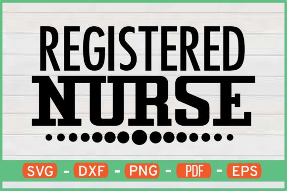 Registered Nurse T-Shirt Designs SVG