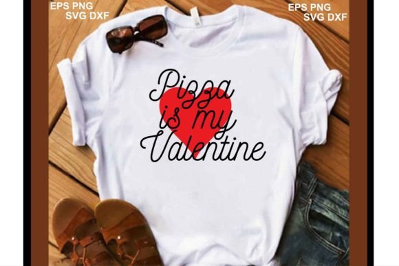 Valentine’s Day T-Shirt Designs. Pizza I Graphics